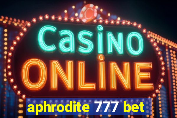 aphrodite 777 bet